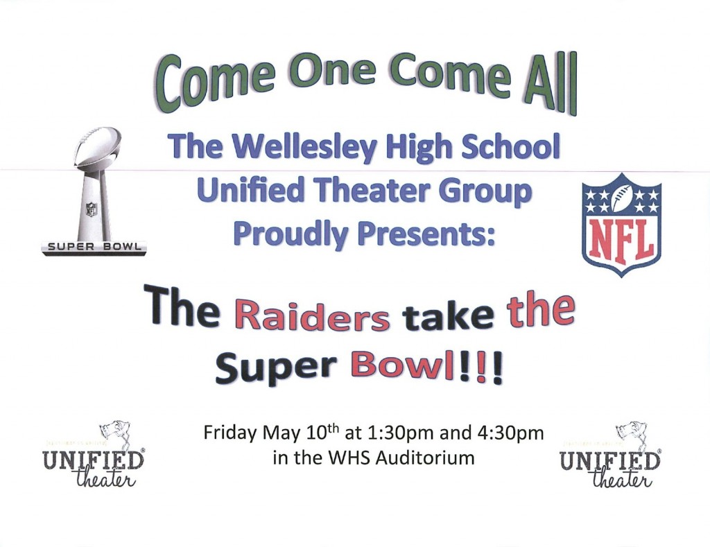 The upcoming Unified Theater performance will take place on Friday, May 10 at 1:30 and 4:30 in the WHS Auditorium. The performance, aptly named “Raiders Take The Super Bowl,” is based off the events of the Super Bowl, including both football plays and funny commercials.
